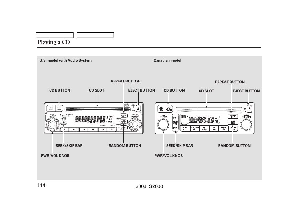 Playing a cd | HONDA 2008 S2000 User Manual | Page 117 / 268