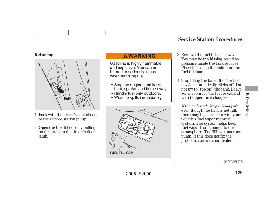 Service station procedures | HONDA 2008 S2000 User Manual | Page 132 / 268