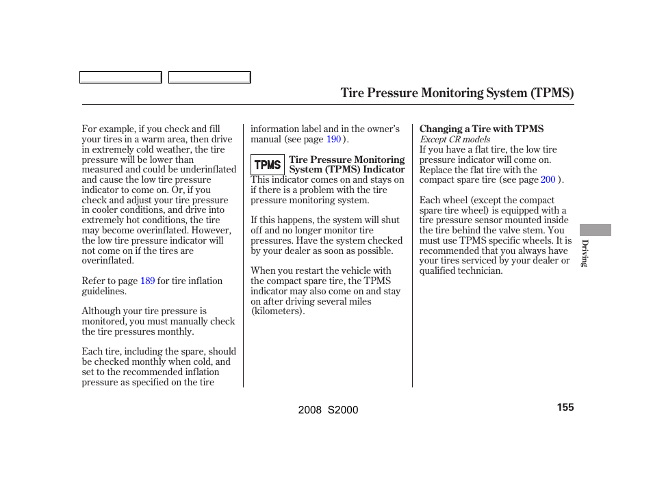 Tire pressure monitoring system (tpms) | HONDA 2008 S2000 User Manual | Page 158 / 268