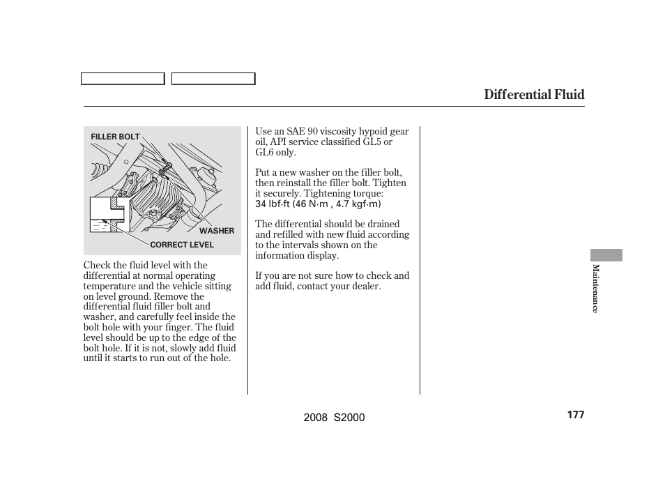 Differential fluid | HONDA 2008 S2000 User Manual | Page 180 / 268