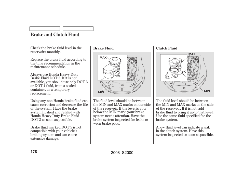 Brake and clutch fluid | HONDA 2008 S2000 User Manual | Page 181 / 268