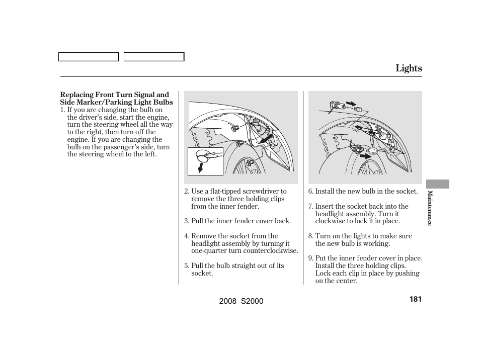 Lights | HONDA 2008 S2000 User Manual | Page 184 / 268