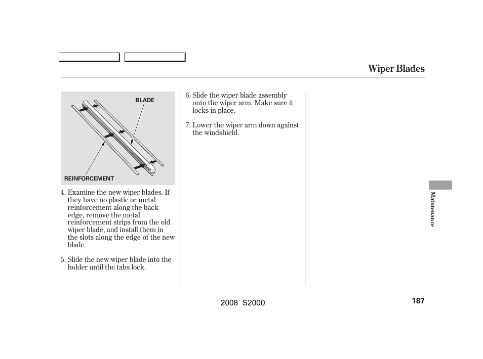 Wiper blades | HONDA 2008 S2000 User Manual | Page 190 / 268