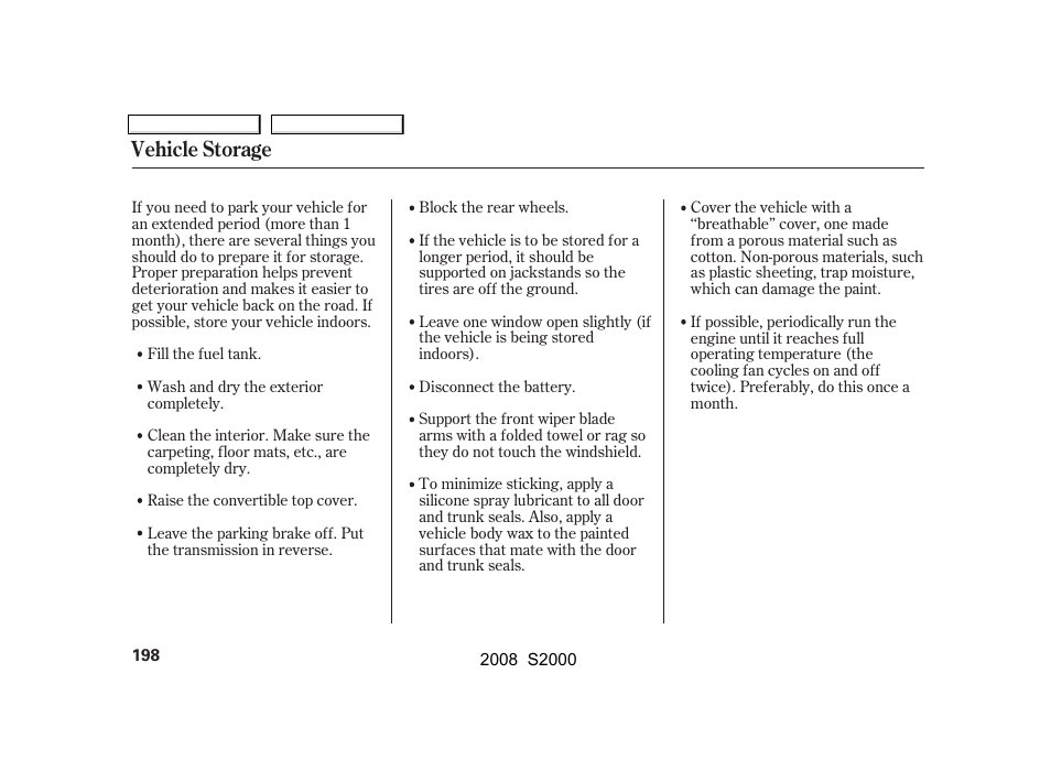 Vehicle storage | HONDA 2008 S2000 User Manual | Page 201 / 268