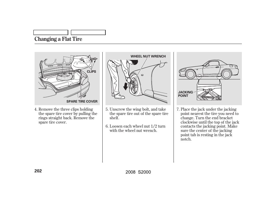 Changing a flat tire | HONDA 2008 S2000 User Manual | Page 205 / 268