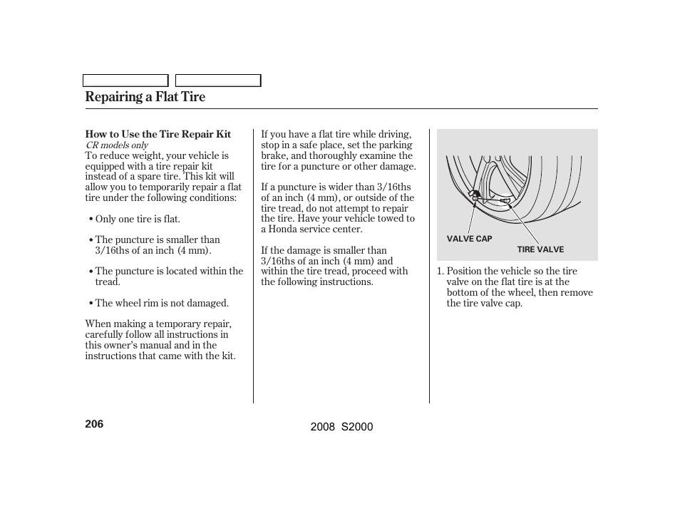 Repairing a flat tire | HONDA 2008 S2000 User Manual | Page 209 / 268