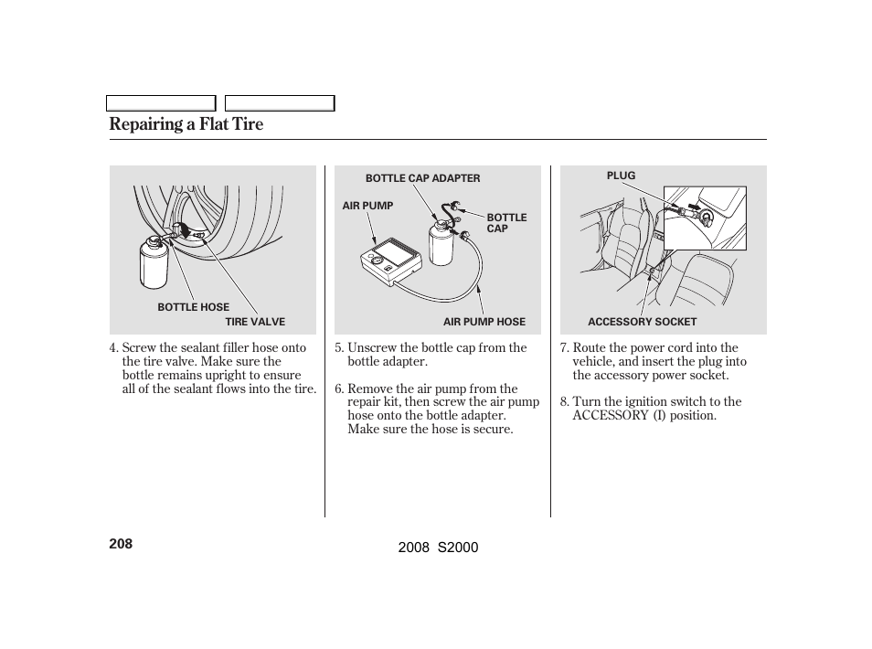 Repairing a flat tire | HONDA 2008 S2000 User Manual | Page 211 / 268