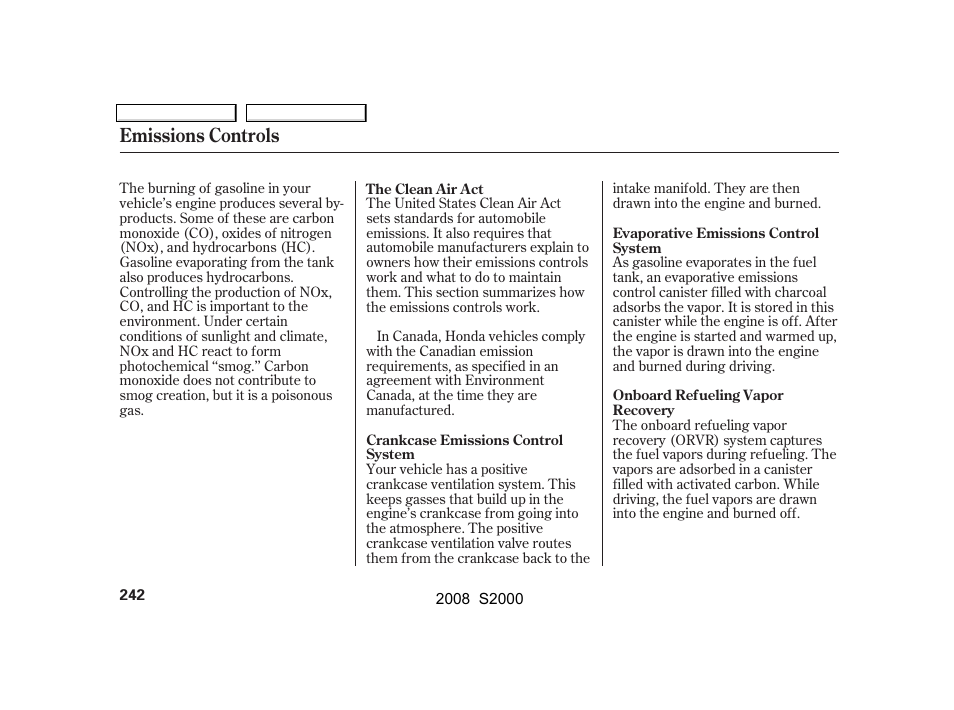 Emissions controls | HONDA 2008 S2000 User Manual | Page 245 / 268