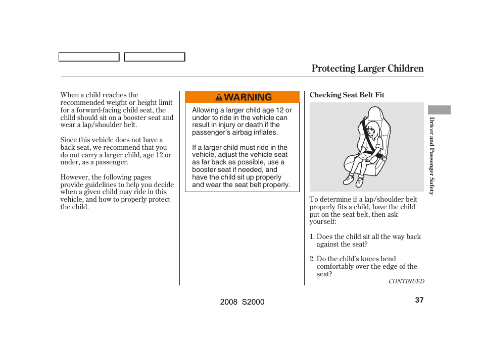 Protecting larger children | HONDA 2008 S2000 User Manual | Page 40 / 268