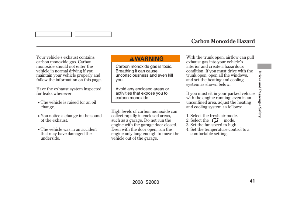 Carbon monoxide hazard | HONDA 2008 S2000 User Manual | Page 44 / 268