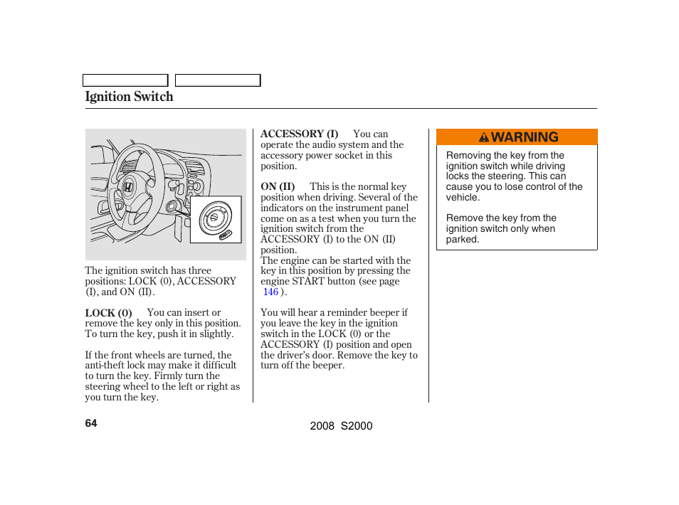 Ignition switch | HONDA 2008 S2000 User Manual | Page 67 / 268