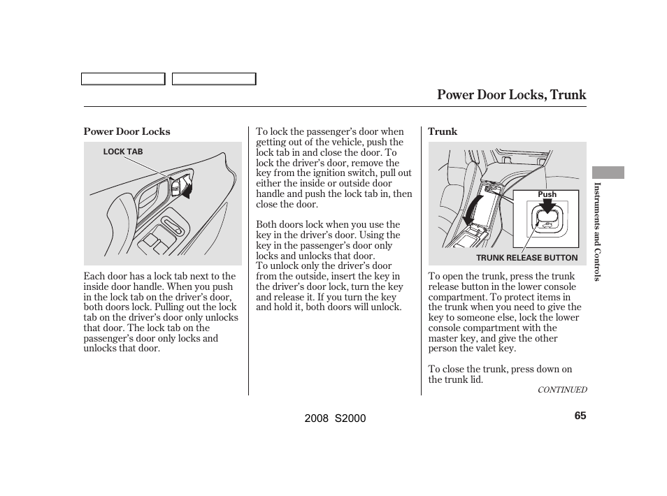 Power door locks, trunk | HONDA 2008 S2000 User Manual | Page 68 / 268