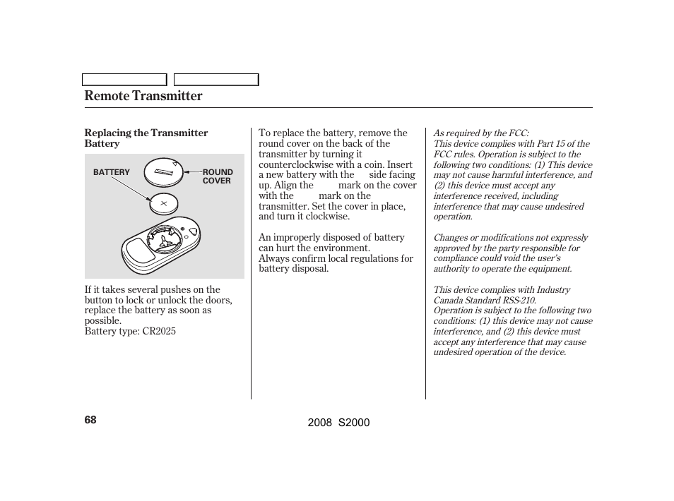 Remote transmitter | HONDA 2008 S2000 User Manual | Page 71 / 268