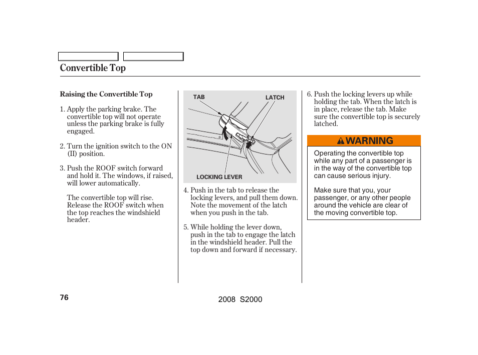 Convertible top | HONDA 2008 S2000 User Manual | Page 79 / 268