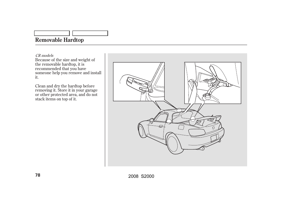 Removable hardtop | HONDA 2008 S2000 User Manual | Page 81 / 268