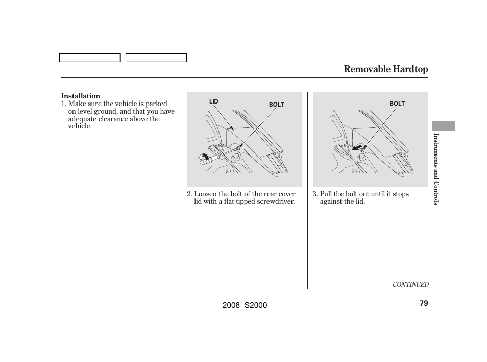 Removable hardtop | HONDA 2008 S2000 User Manual | Page 82 / 268