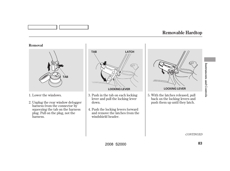 Removable hardtop | HONDA 2008 S2000 User Manual | Page 86 / 268