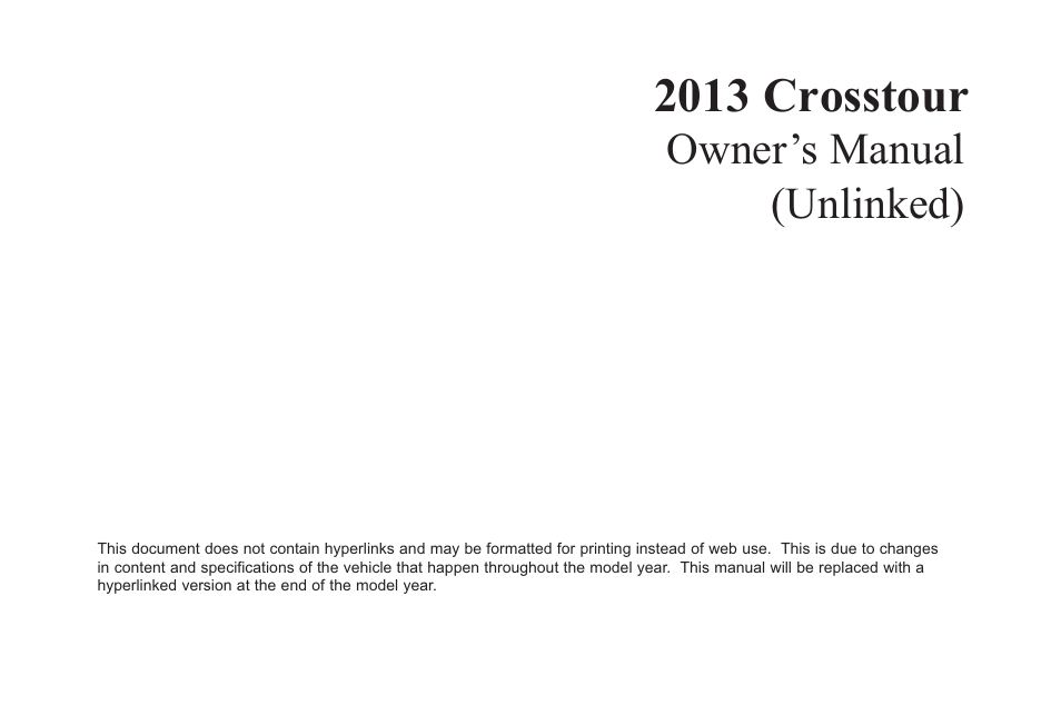 HONDA 2013 Accord Crosstour User Manual | 571 pages