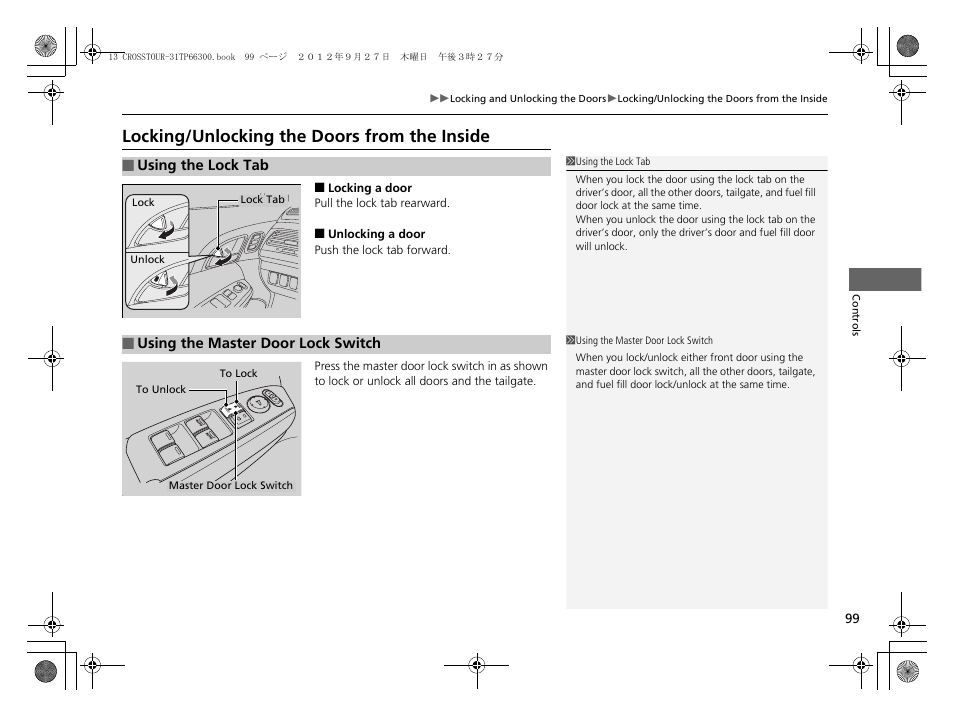 P 99), Locking/unlocking the doors from the inside p. 99, Locking/unlocking the doors from the | Inside, Locking/unlocking the doors from the inside | HONDA 2013 Accord Crosstour User Manual | Page 101 / 571