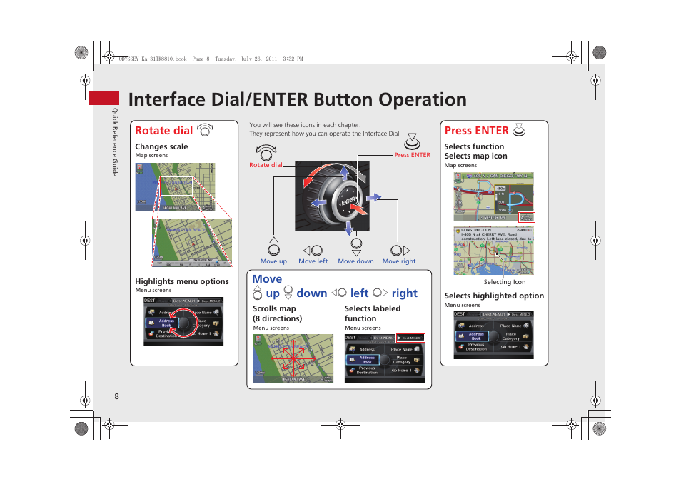 Interface dial/enter button operation | HONDA 2012 Odyssey Navigation User Manual | Page 10 / 267