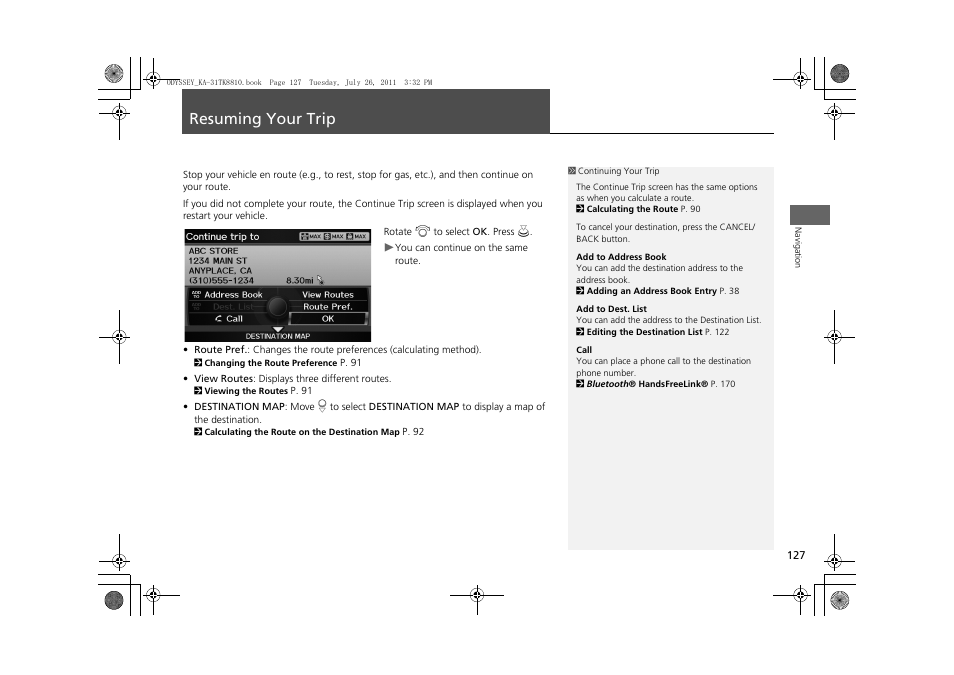 Resuming your trip 127, Resuming your trip | HONDA 2012 Odyssey Navigation User Manual | Page 129 / 267