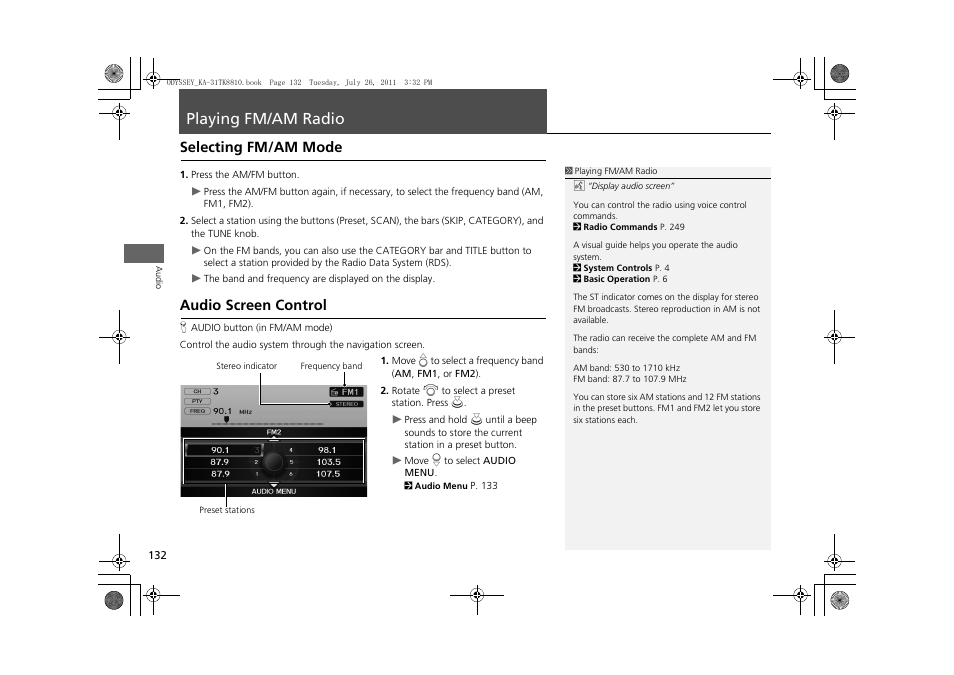 Playing fm/am radio 132, P132), Playing fm/am radio | Selecting fm/am mode audio screen control, Selecting fm/am mode, Audio screen control | HONDA 2012 Odyssey Navigation User Manual | Page 134 / 267