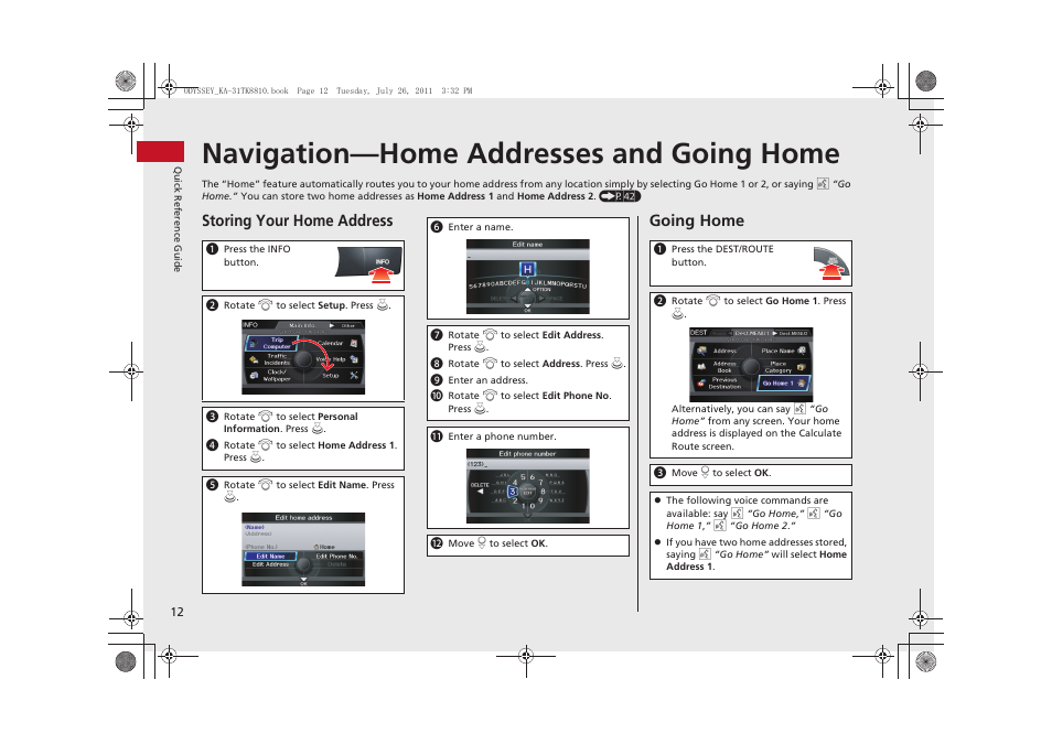 Navigation—home addresses and going home, Storing your home address, Going home | HONDA 2012 Odyssey Navigation User Manual | Page 14 / 267