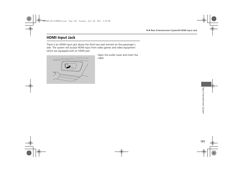 Hdmi input jack | HONDA 2012 Odyssey Navigation User Manual | Page 193 / 267