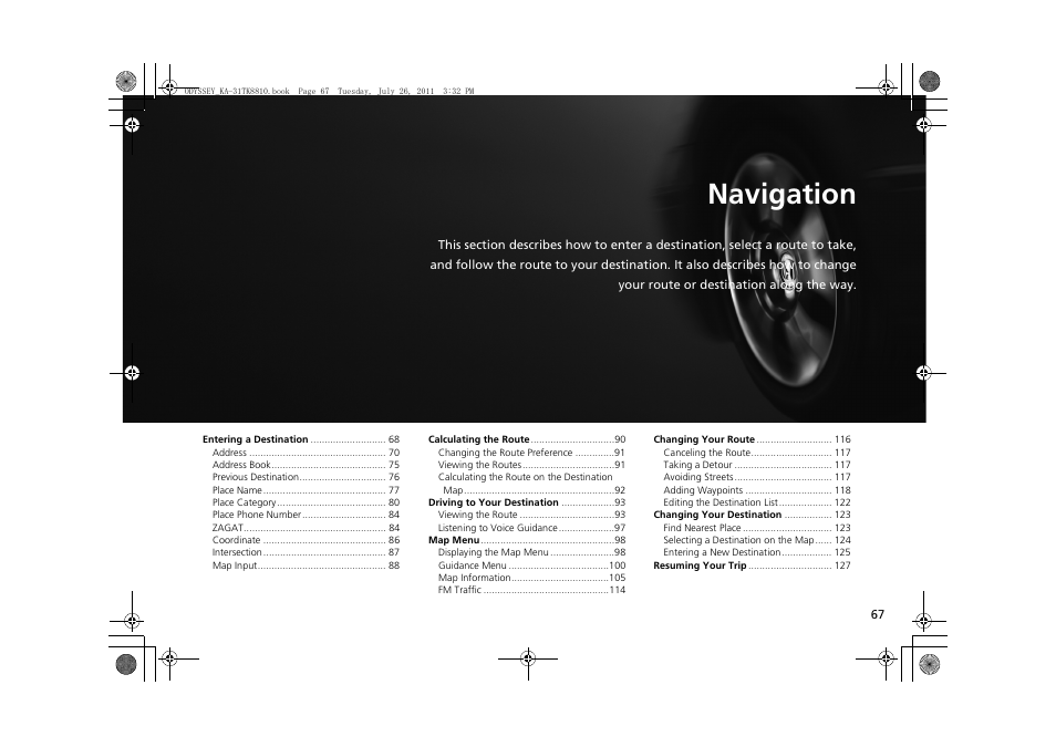 2 navigation p. 67, Navigation, P.67 | HONDA 2012 Odyssey Navigation User Manual | Page 69 / 267