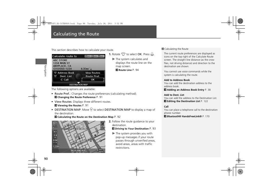 Calculating the route 90, Calculating the route, Ination | 2 calculating the route, P. 90, Destination. 2 calculating the route p. 90 | HONDA 2012 Odyssey Navigation User Manual | Page 92 / 267