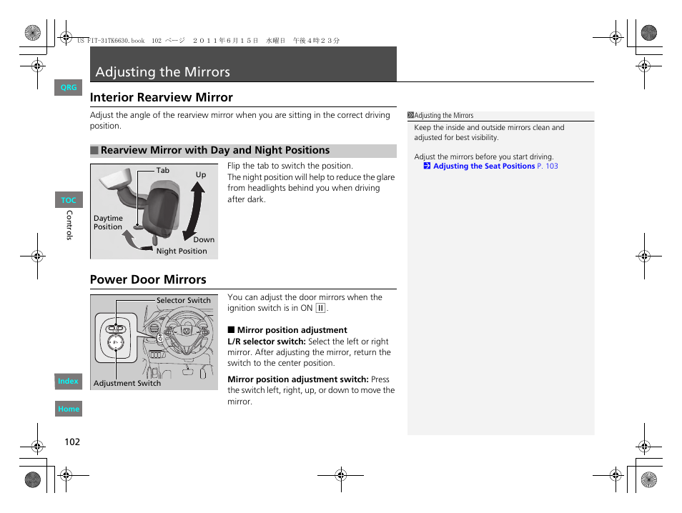 P. 102, P102), Adjusting | Mirrors, Adjusting the mirrors, Interior rearview mirror, Power door mirrors | HONDA 2012 Fit User Manual | Page 103 / 286