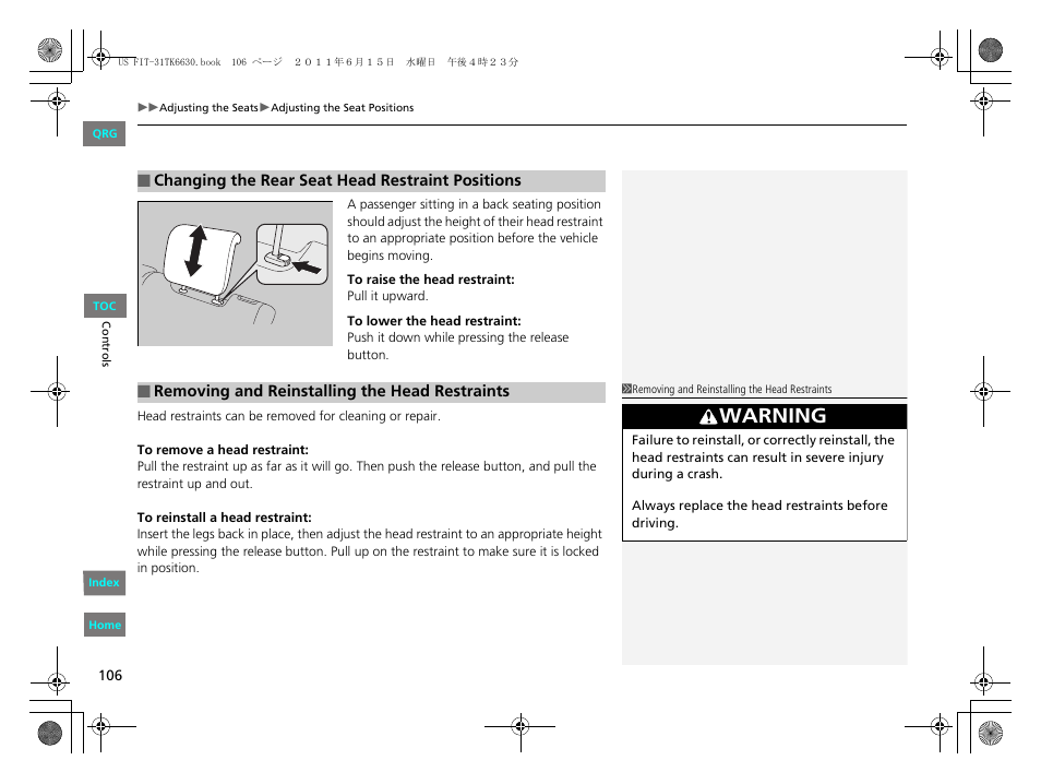 Warning | HONDA 2012 Fit User Manual | Page 107 / 286