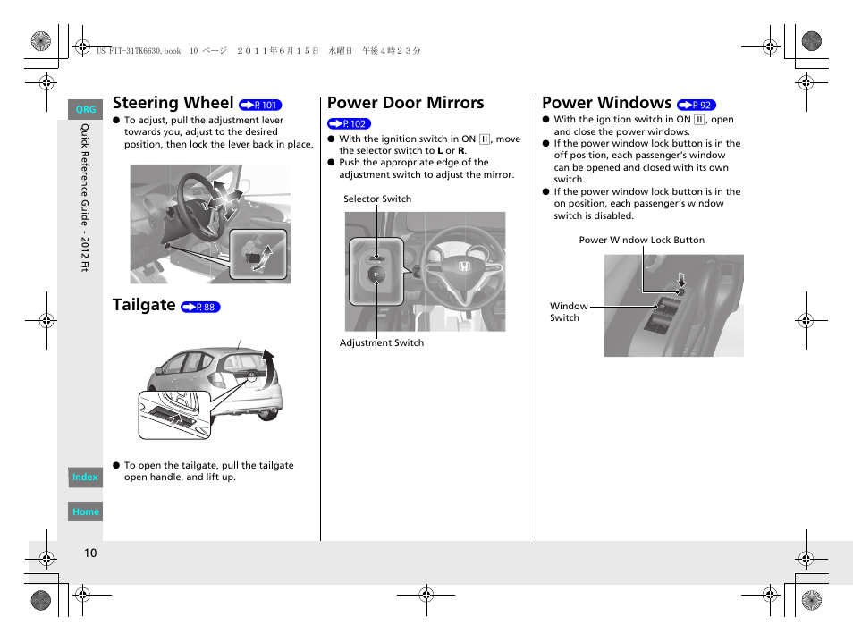 Steering wheel, Tailgate, Power door mirrors | Power window s | HONDA 2012 Fit User Manual | Page 11 / 286