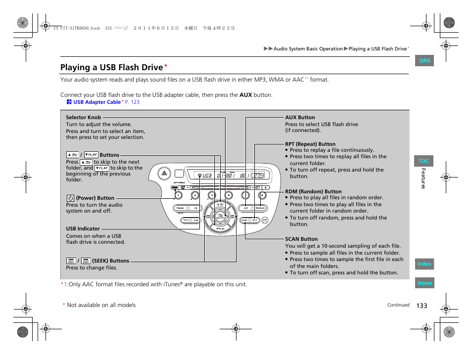 Playing a usb flash drive | HONDA 2012 Fit User Manual | Page 134 / 286