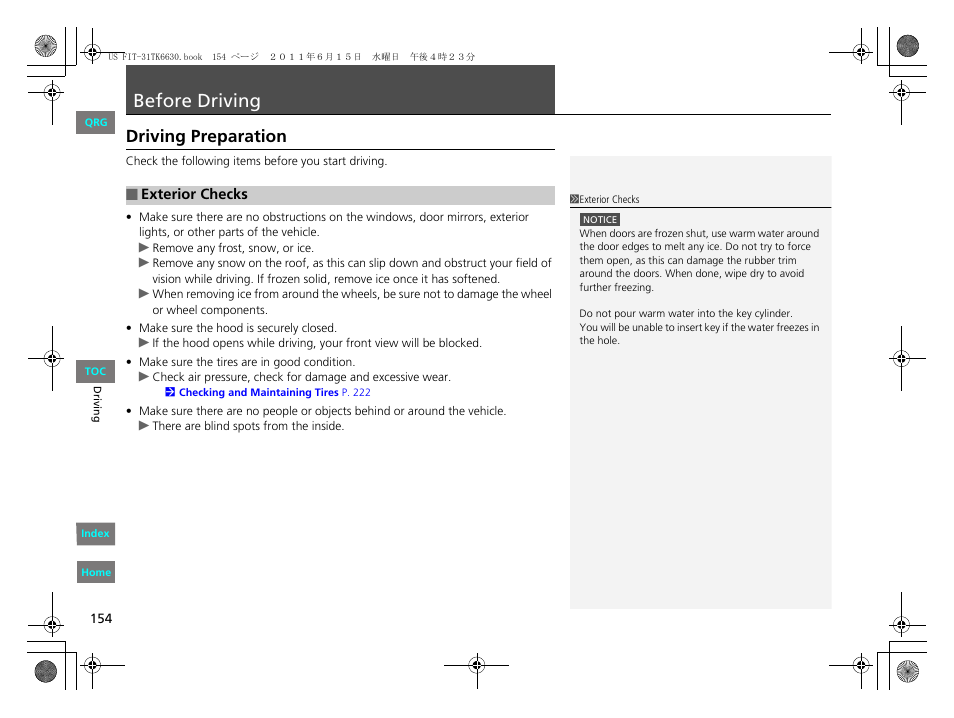 Driving, P. 154, P154) | Before driving, Driving preparation | HONDA 2012 Fit User Manual | Page 155 / 286