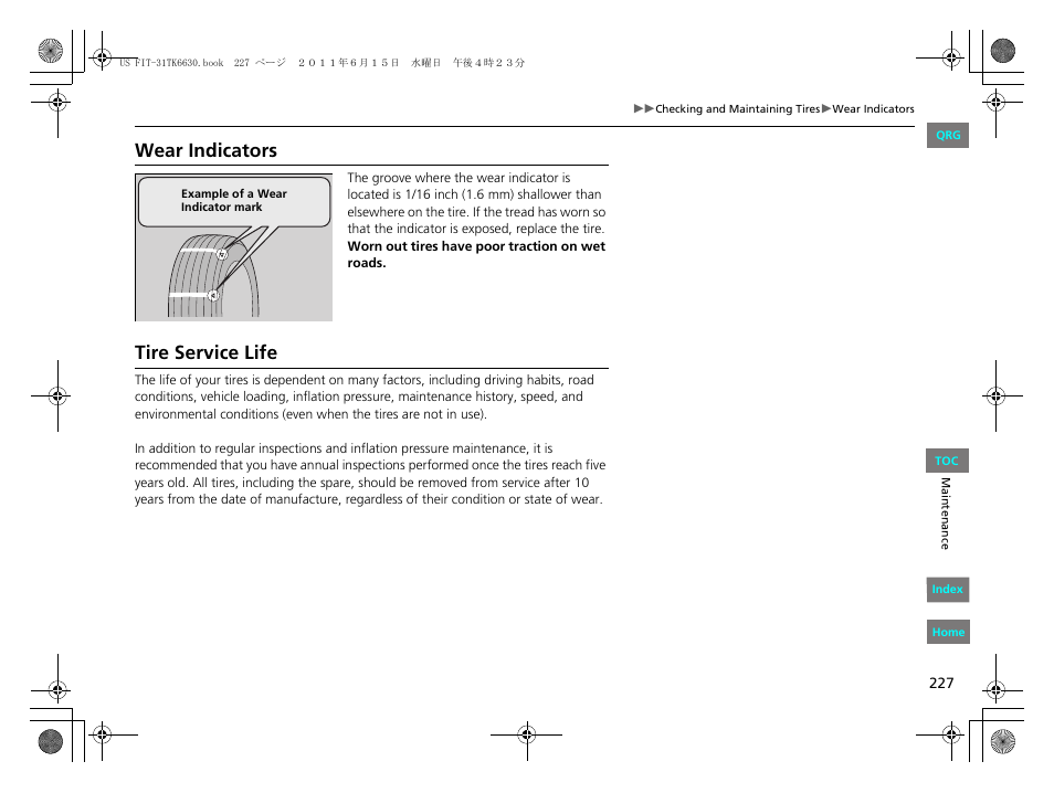 Wear indicators, Tire service life | HONDA 2012 Fit User Manual | Page 228 / 286