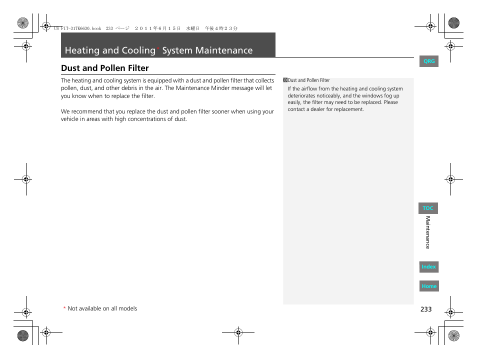 Intenance, P. 233, Heating and cooling | System, Maintenance, System maintenance, Dust and pollen filter | HONDA 2012 Fit User Manual | Page 234 / 286