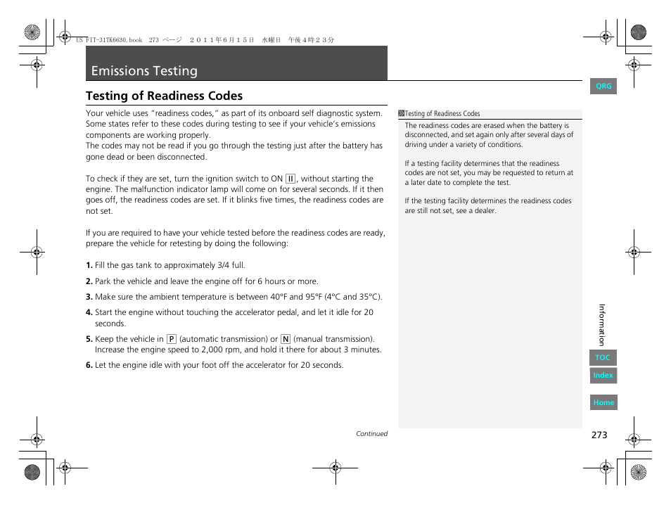 Ting, P. 273, 2 testing of readiness codes p. 273 | Emissions, Testing, Emissions testing, Testing of readiness codes | HONDA 2012 Fit User Manual | Page 274 / 286