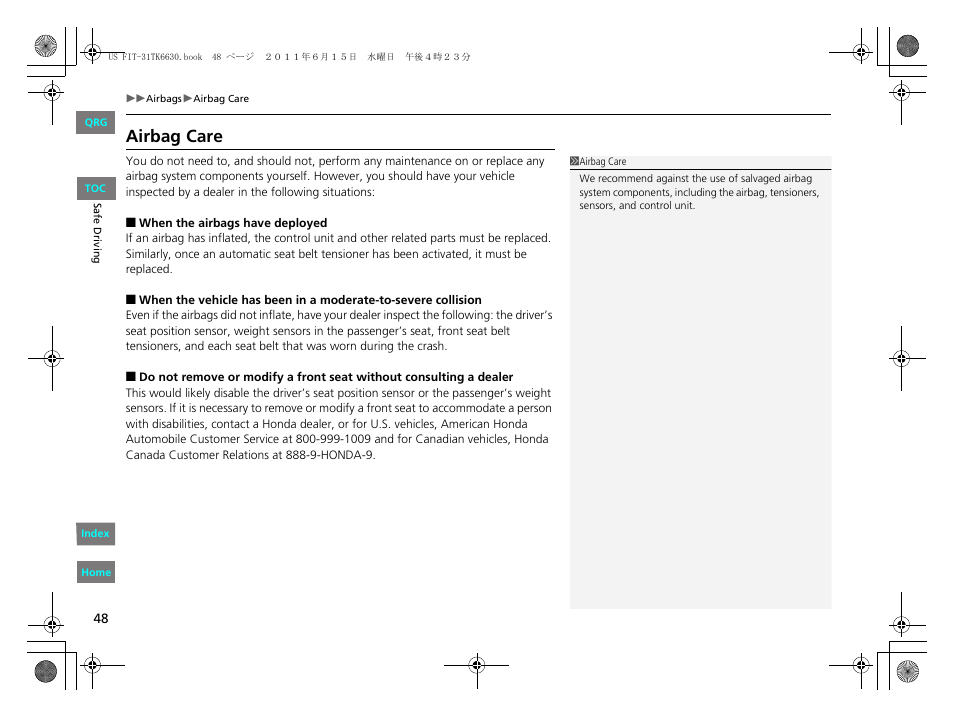 Airbag care | HONDA 2012 Fit User Manual | Page 49 / 286