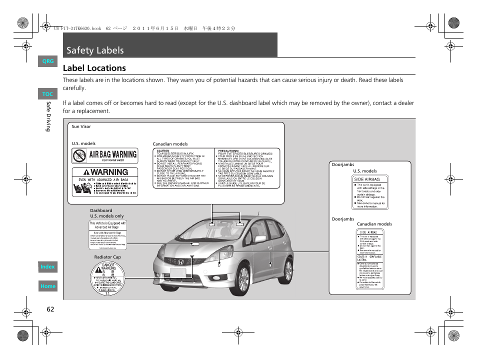 P. 62, Safety, Labels | Safety labels, Label locations | HONDA 2012 Fit User Manual | Page 63 / 286