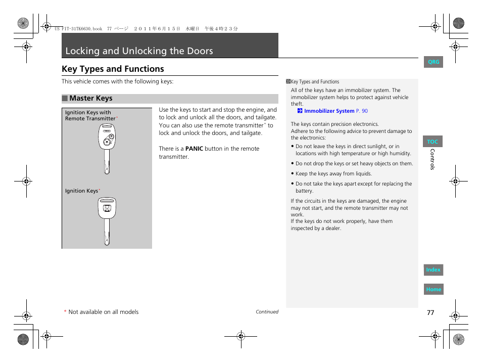 P. 77, Locking and unlocking the doors, Key types and functions | HONDA 2012 Fit User Manual | Page 78 / 286