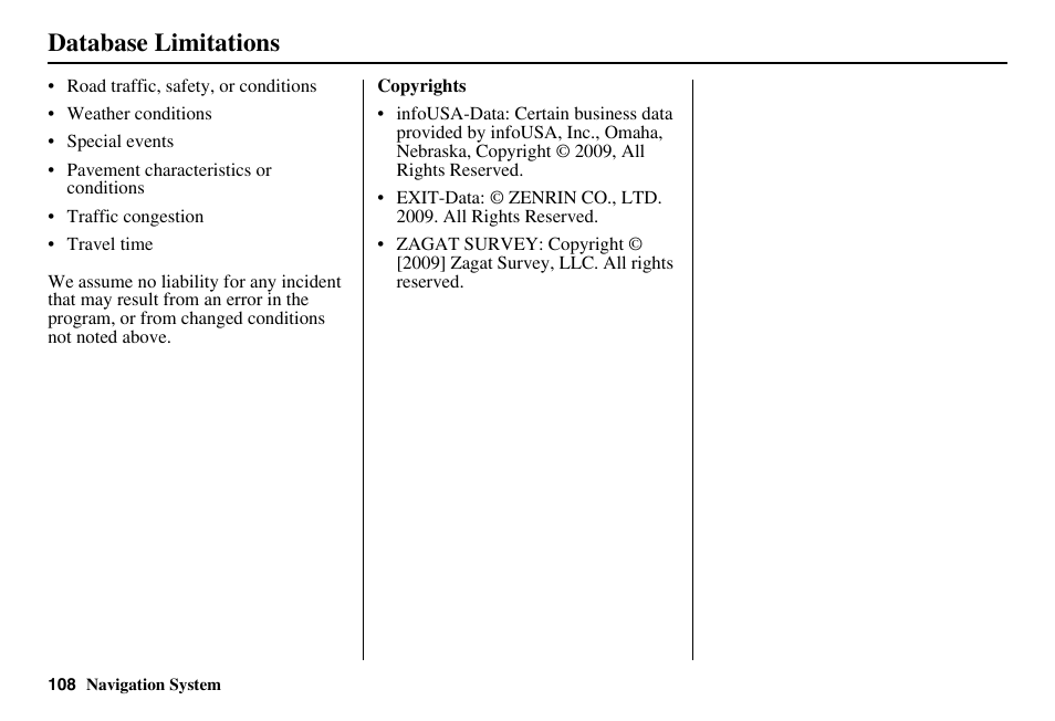 Database limitations | HONDA 2011 Accord Navigation User Manual | Page 109 / 157