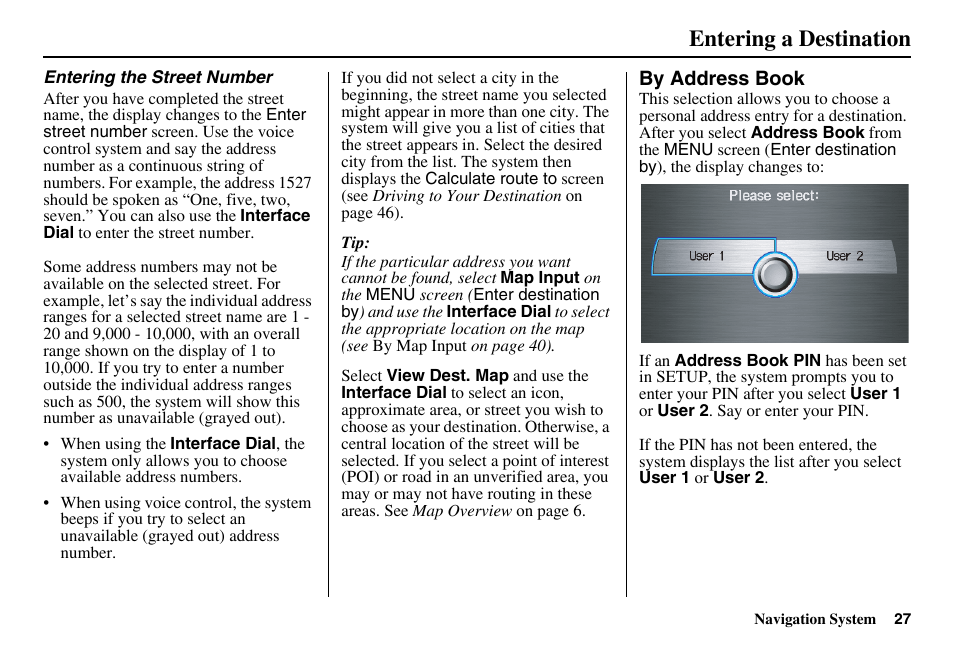Entering a destination | HONDA 2011 Accord Navigation User Manual | Page 28 / 157