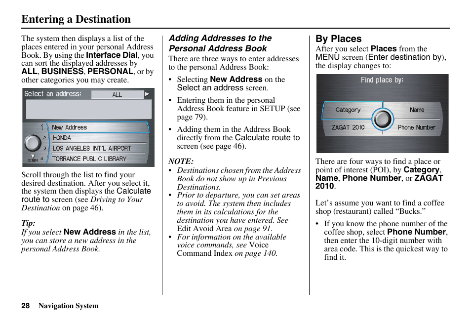 Entering a destination | HONDA 2011 Accord Navigation User Manual | Page 29 / 157