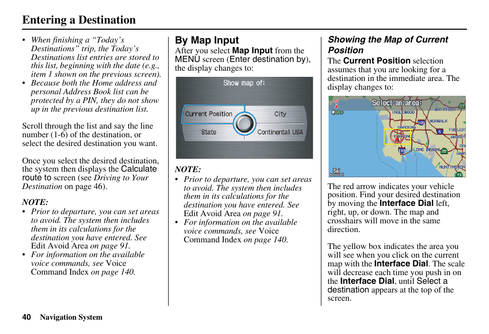 Entering a destination | HONDA 2011 Accord Navigation User Manual | Page 41 / 157