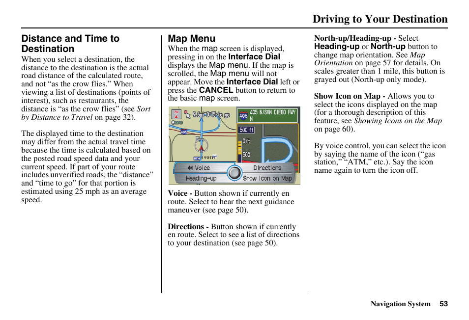 Driving to your destination | HONDA 2011 Accord Navigation User Manual | Page 54 / 157