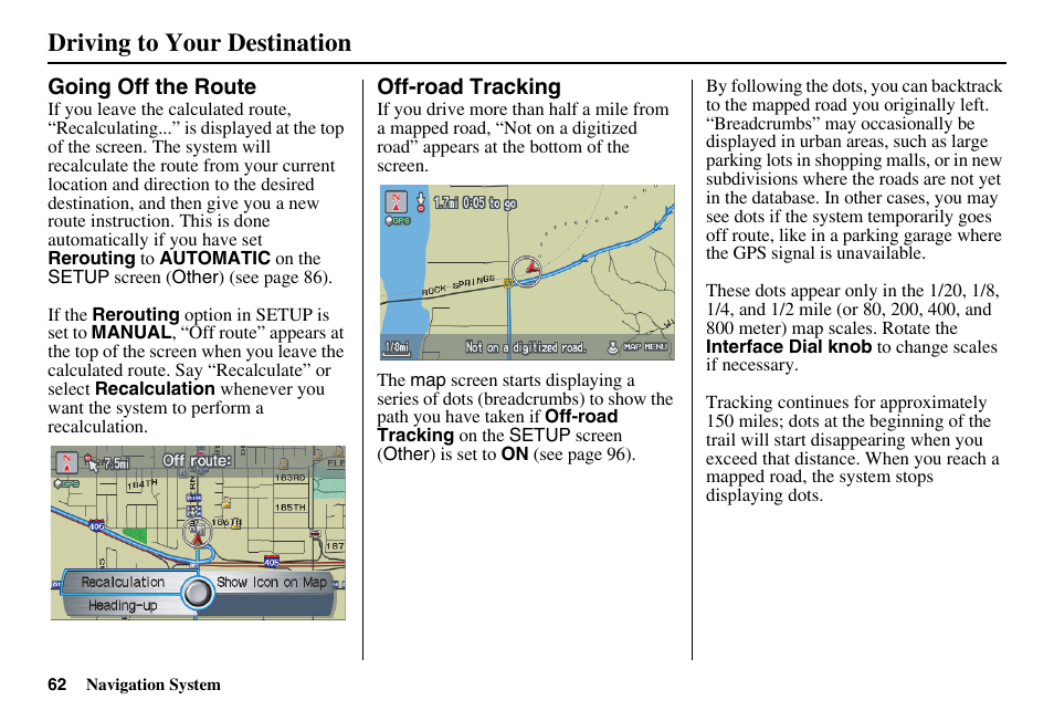 Driving to your destination | HONDA 2011 Accord Navigation User Manual | Page 63 / 157