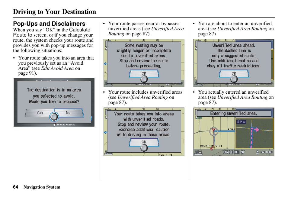 Driving to your destination | HONDA 2011 Accord Navigation User Manual | Page 65 / 157
