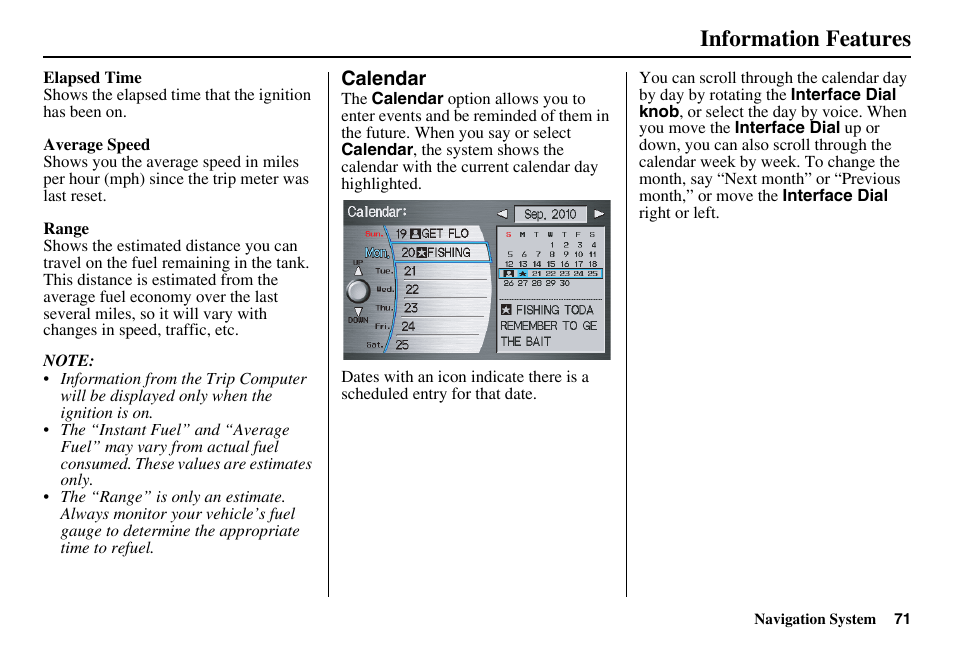 Information features | HONDA 2011 Accord Navigation User Manual | Page 72 / 157