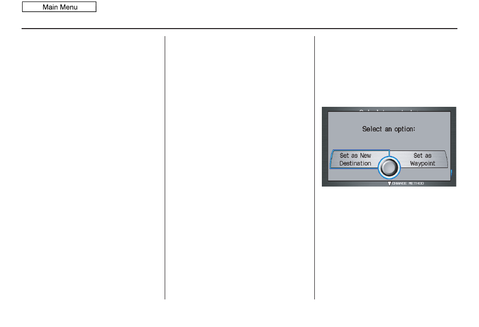 Ce dial, Driving to your destination, 2010 accord | HONDA 2010 Accord Navigation User Manual | Page 68 / 155